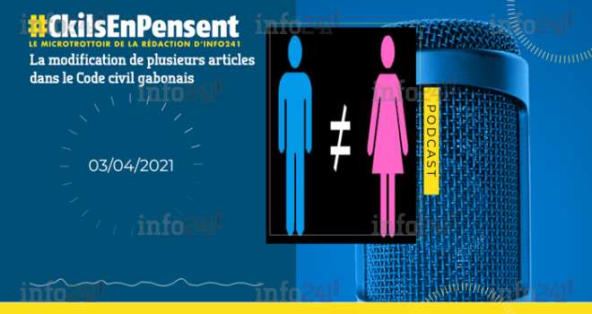 #Ckilsenpensent : le projet de reforme du Code civil gabonais