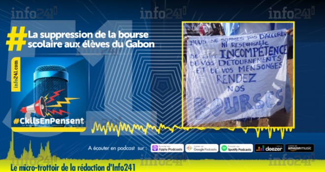 #CkilsEnPensent : la suppression de la bourse scolaire aux élèves du Gabon