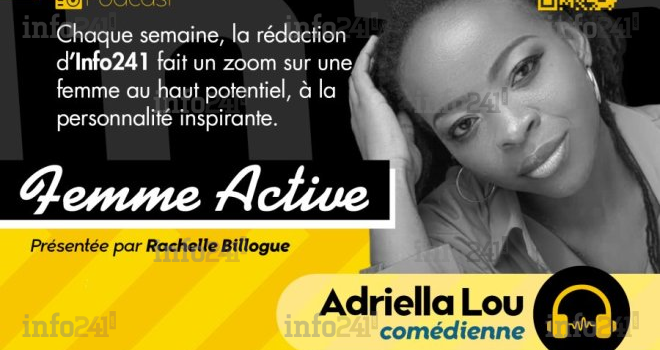 Femme active #17 avec Adriella Lou, artiste comédienne 